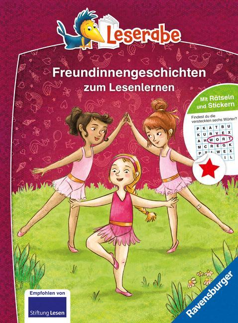 Cover: 9783473463602 | Die schönsten Freundinnengeschichten zum Lesenlernen - Leserabe ab...