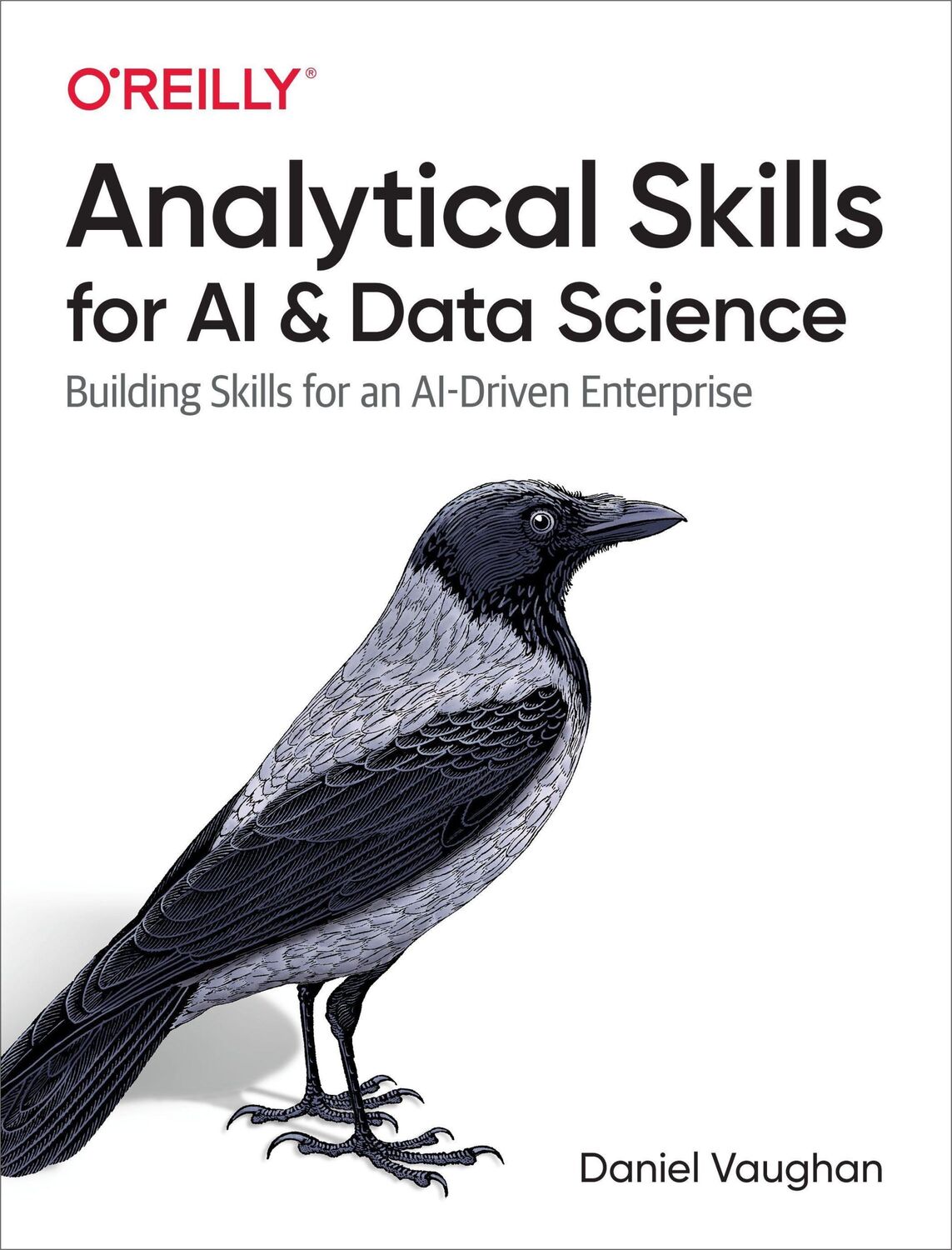 Cover: 9781492060949 | Analytical Skills for AI and Data Science | Daniel Vaughan | Buch