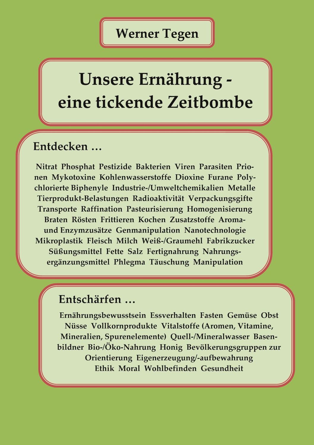 Cover: 9783754351604 | Unsere Ernährung - eine tickende Zeitbombe | Werner Tegen | Buch