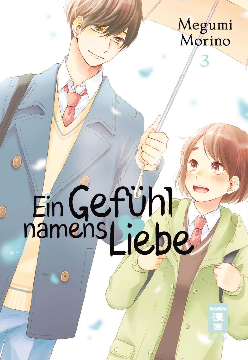 Cover: 9783770430192 | Ein Gefühl namens Liebe 03 | Megumi Morino | Taschenbuch | Deutsch