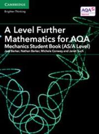 Cover: 9781316644539 | A Level Further Mathematics for Aqa Mechanics Student Book (As/A...