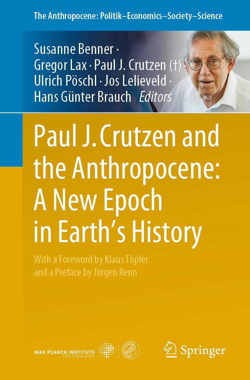 Cover: 9783030822019 | Paul J. Crutzen and the Anthropocene: A New Epoch in Earth¿s History