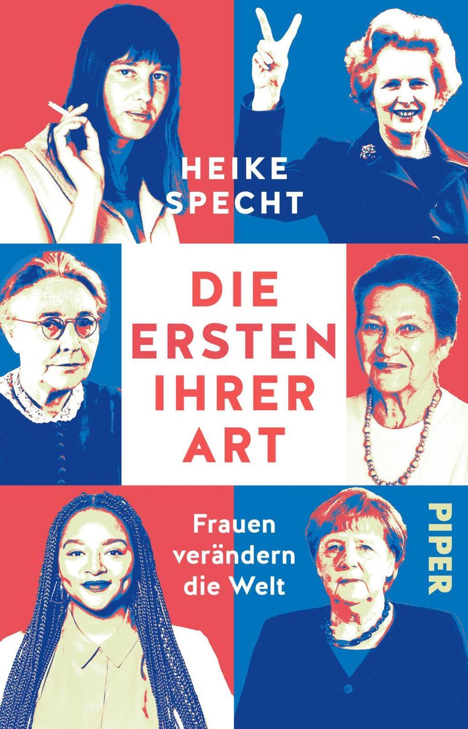 Cover: 9783492320542 | Die Ersten ihrer Art | Frauen verändern die Welt (1918 bis heute)