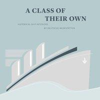 Cover: 9783954984459 | A Class of their Own | Deutsche Werkstatten | Buch | 200 S. | Englisch