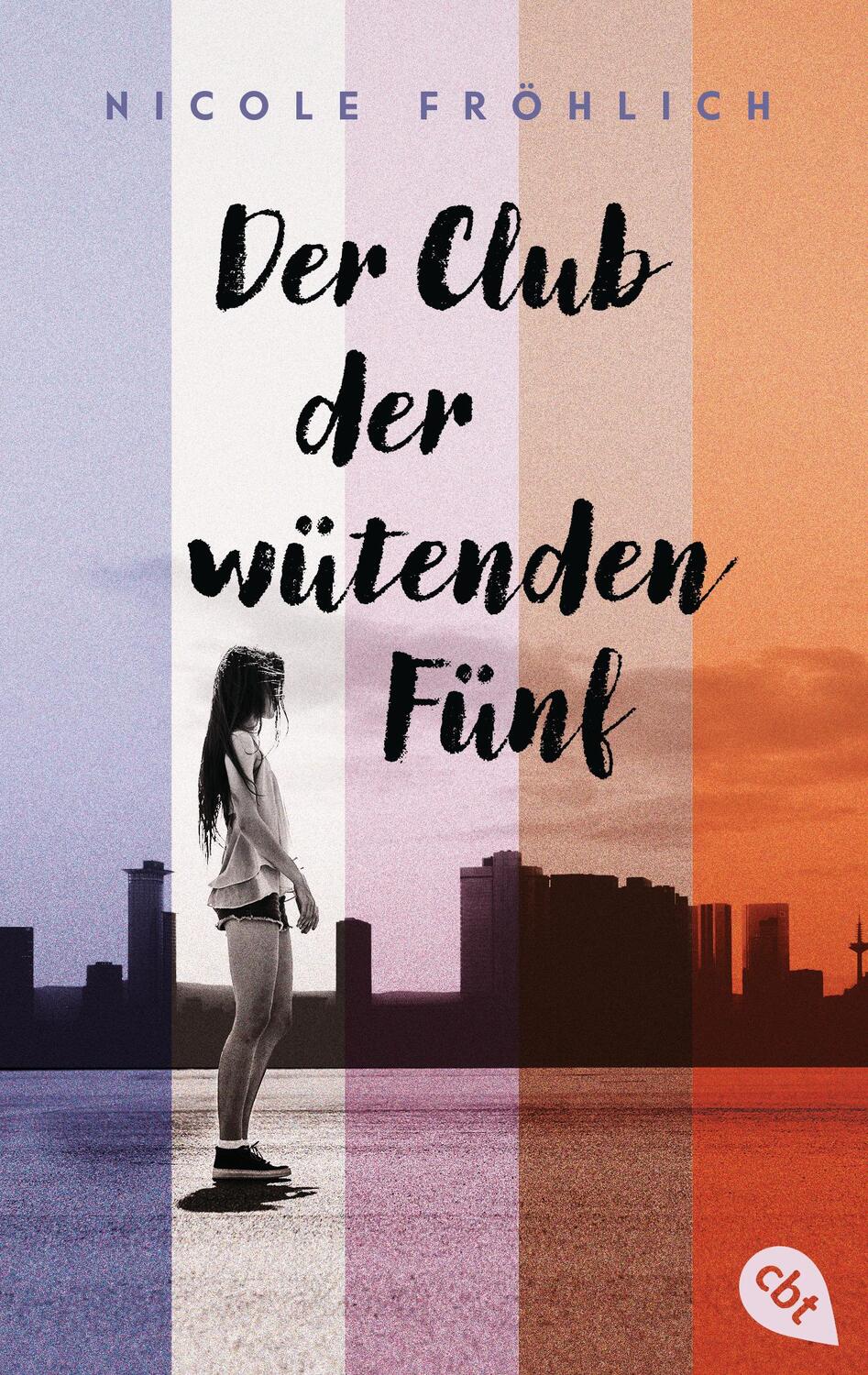 Cover: 9783570316184 | Der Club der wütenden Fünf | Nicole Fröhlich | Taschenbuch | 320 S.