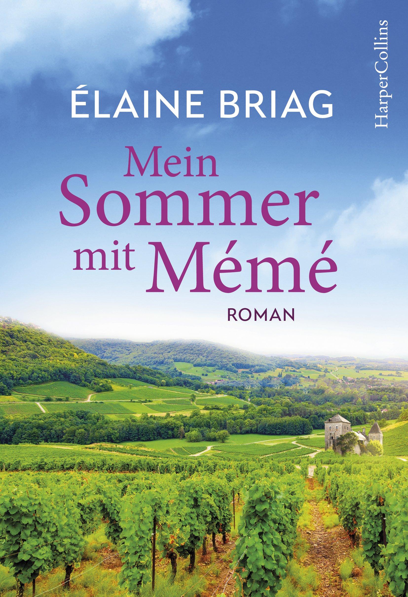 Cover: 9783959671965 | Mein Sommer mit Mémé | Elaine Briag | Taschenbuch | Taschenbuch | 2018