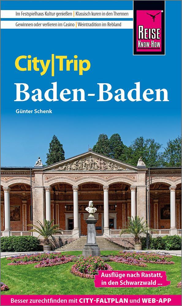 Cover: 9783831739158 | Reise Know-How CityTrip Baden-Baden | Günter Schenk | Taschenbuch