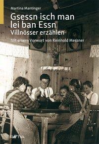 Cover: 9788872834978 | Gsessn isch man lei ban Essn | Villnösser erzählen | Martina Mantinger