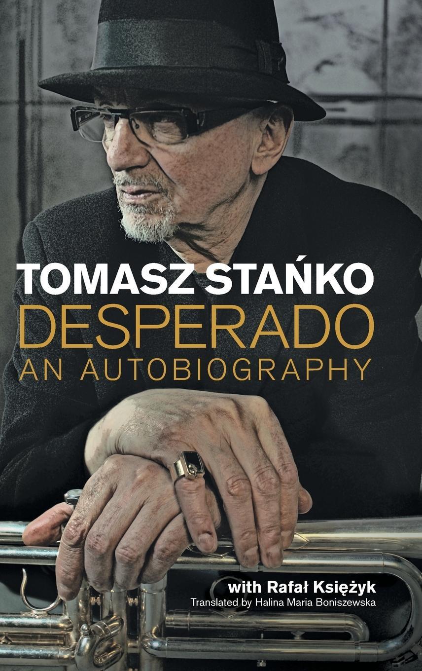 Cover: 9781800502222 | Desperado | Tomasz Sta¿ko | Buch | HC gerader Rücken kaschiert | 2022