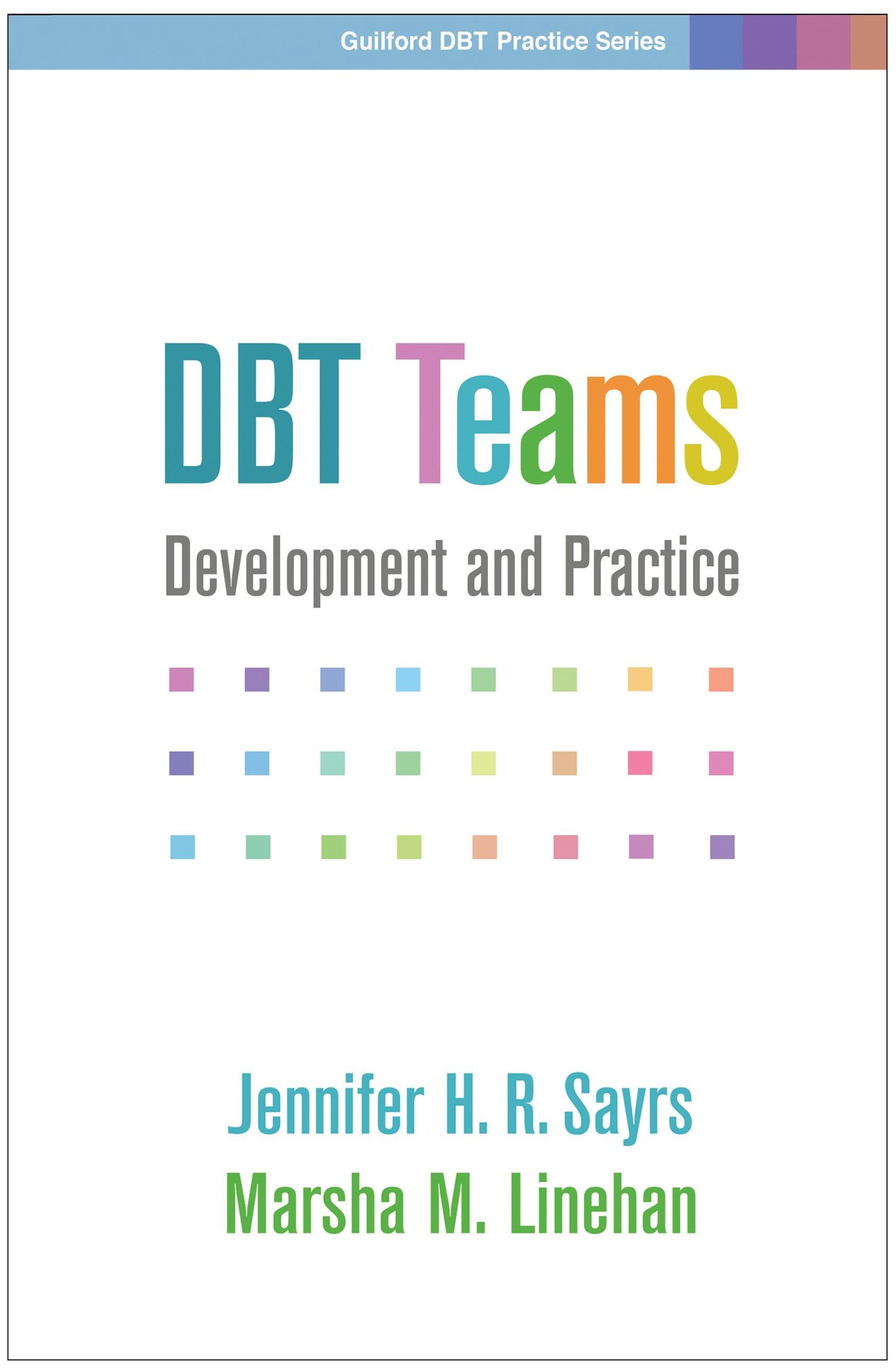 Cover: 9781462539819 | Dbt Teams | Development and Practice | Jennifer H R Sayrs (u. a.)