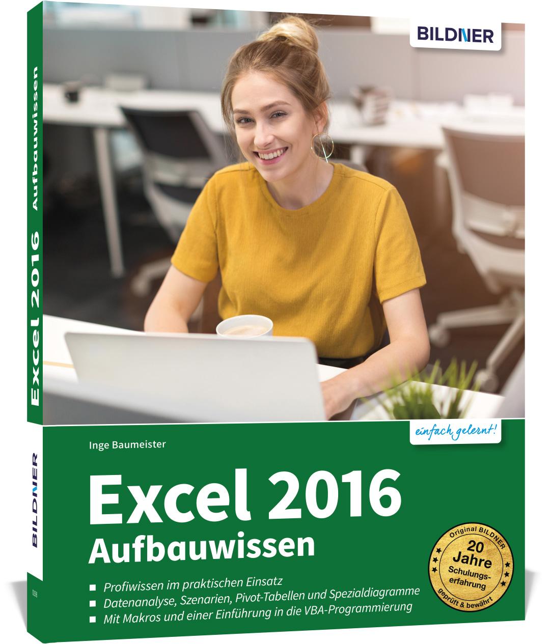 Cover: 9783832801755 | Excel 2016 - Aufbauwissen | Inge Baumeister | Taschenbuch | 352 S.