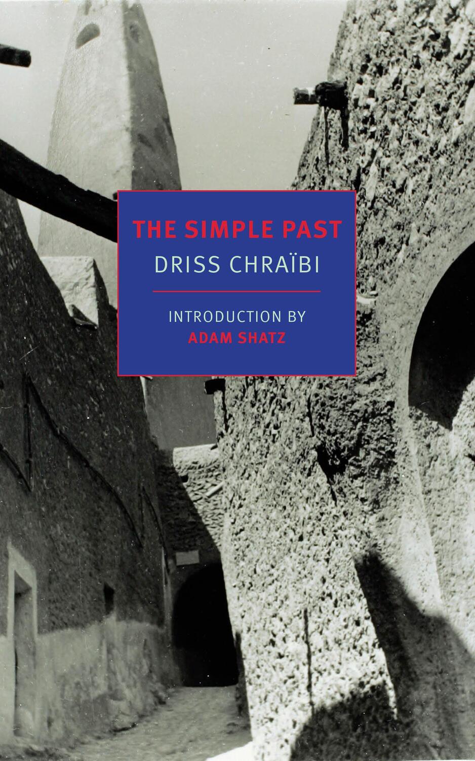 Cover: 9781681373607 | The Simple Past | Driss Chraibi | Taschenbuch | Englisch | 2020