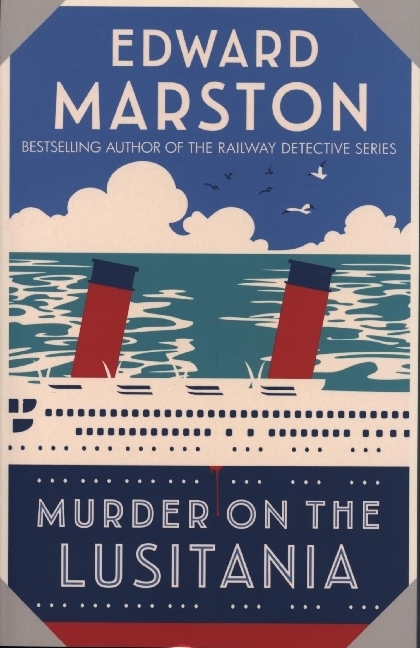 Cover: 9780749027490 | Murder on the Lusitania | A gripping Edwardian whodunnit | Marston