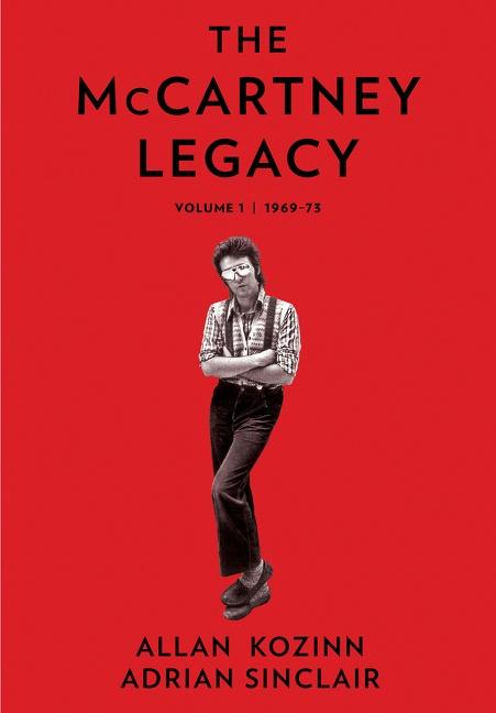 Cover: 9780063000704 | McCartney Legacy Vol. 1 | Volume 1 / 1969-73 | Allan Kozinn (u. a.)