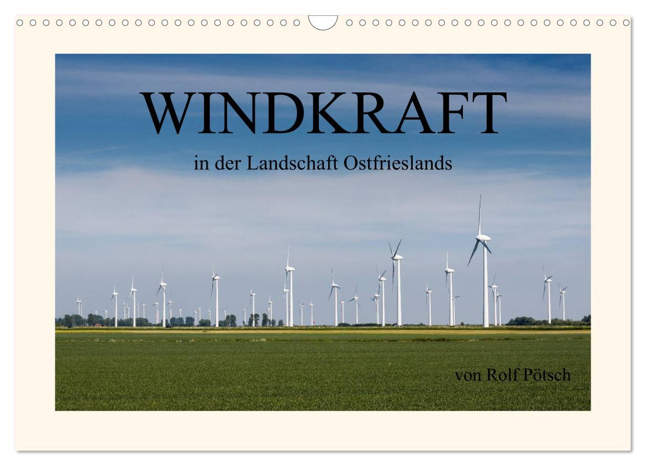 Cover: 9783435710652 | Windkraft in der Landschaft Ostfrieslands (Wandkalender 2025 DIN A3...