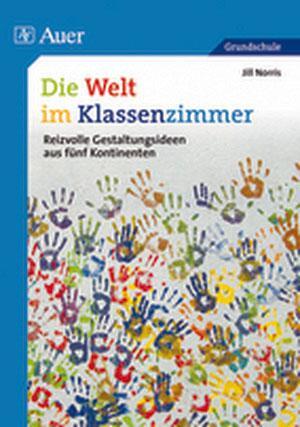 Cover: 9783403061502 | Die Welt im Klassenzimmer | Jill Norris | Broschüre | 80 S. | Deutsch