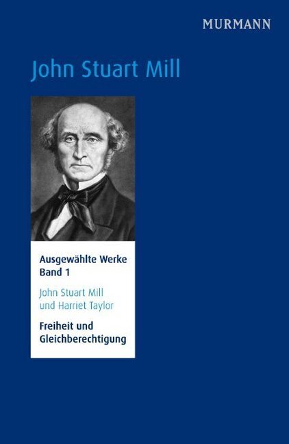 Cover: 9783867741774 | Freiheit und Gleichberechtigung. Bd.1 | John Stuart Mill | Buch | 2012