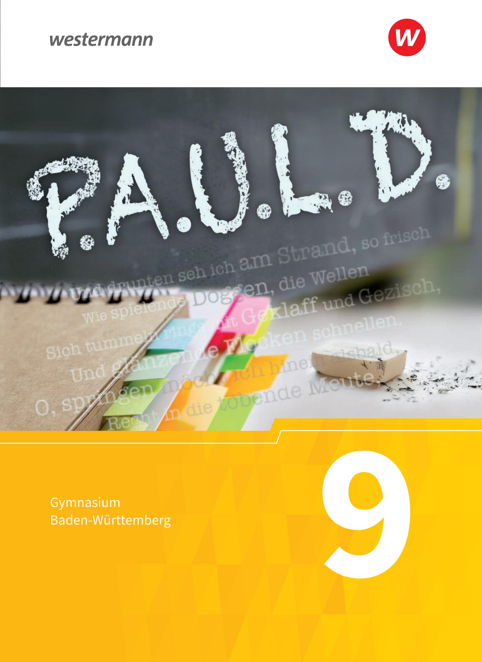 Cover: 9783140281744 | P.A.U.L. D. (Paul) 9. Schülerbuch. Gymnasien. Baden-Württemberg u.a.