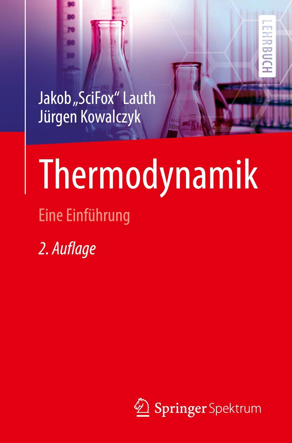 Cover: 9783662647066 | Thermodynamik | Eine Einführung | Jürgen Kowalczyk (u. a.) | Buch | XX