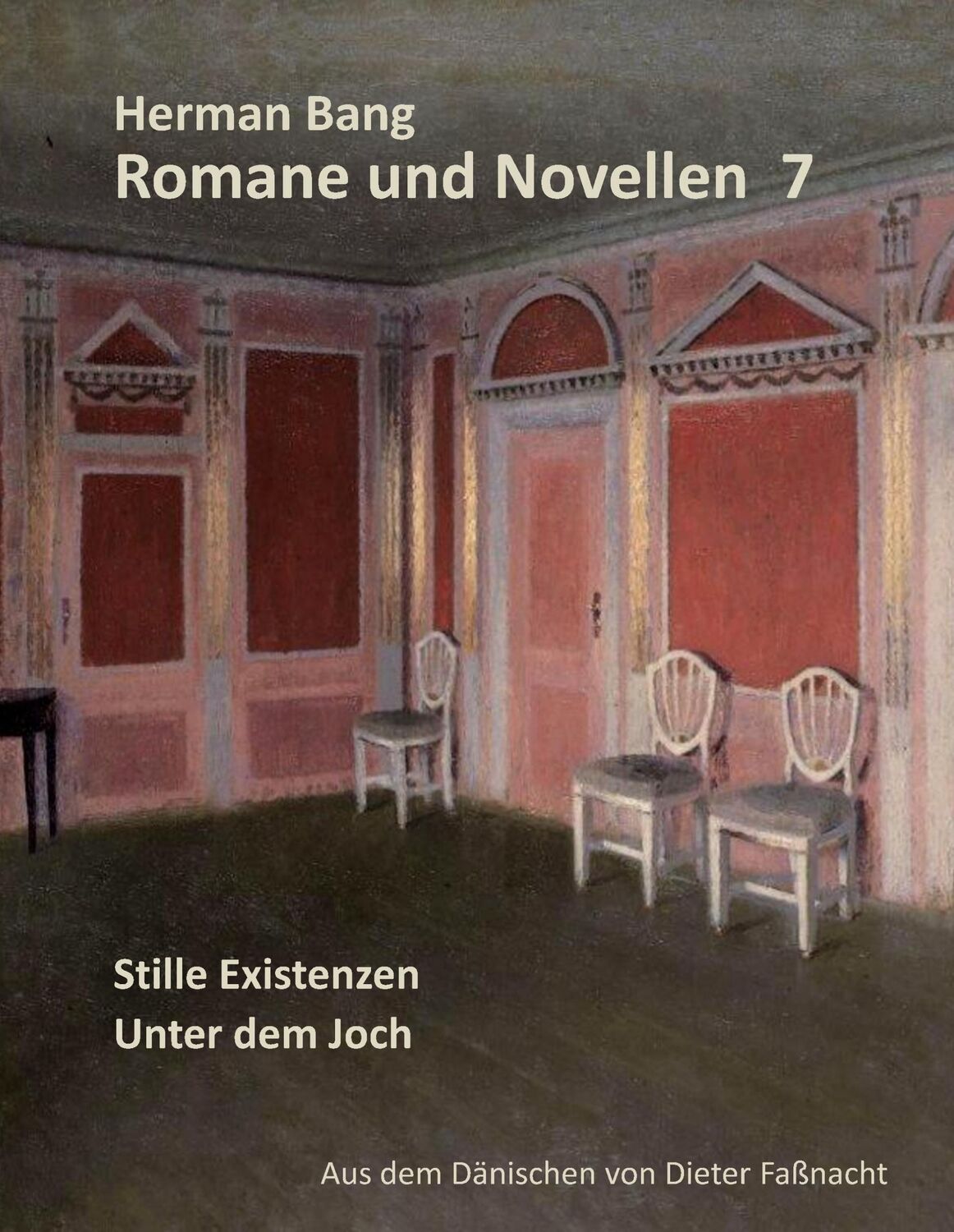 Cover: 9783844837094 | Stille Existenz / Unter dem Joch | Herman Bang | Buch | 508 S. | 2012