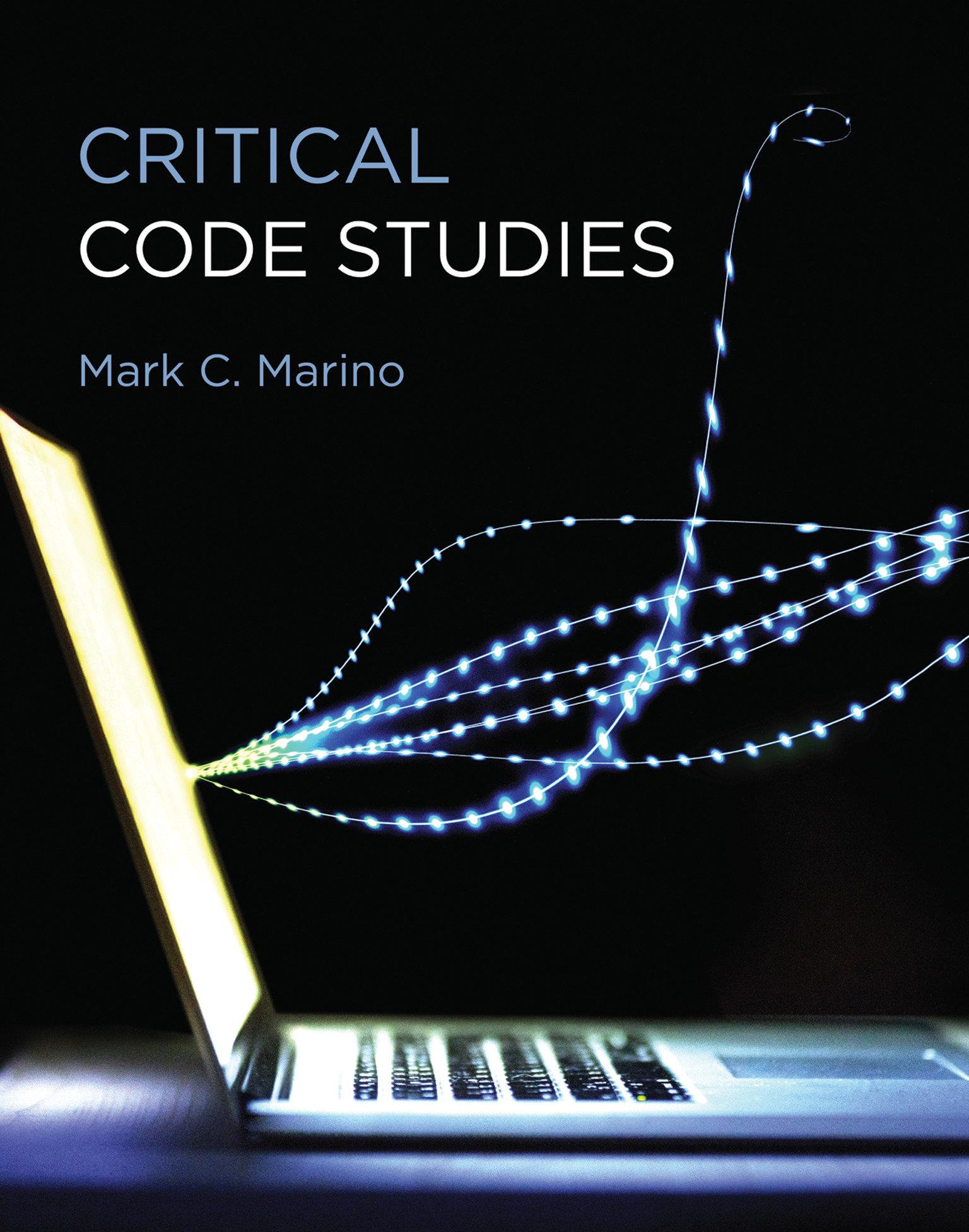 Cover: 9780262043656 | Critical Code Studies | Mark C. Marino | Buch | Englisch | 2020