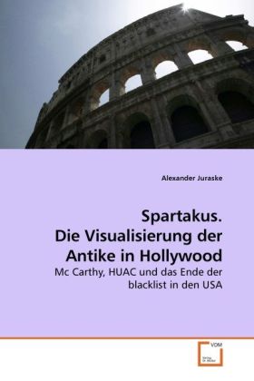 Cover: 9783639213492 | Spartakus. Die Visualisierung der Antike in Hollywood | Juraske | Buch