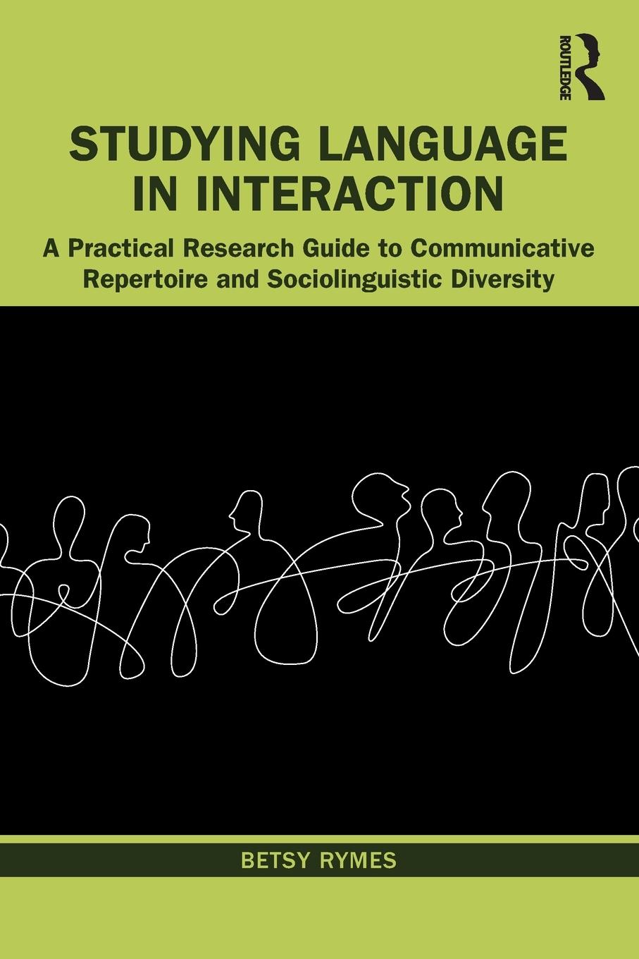 Cover: 9780367618834 | Studying Language in Interaction | Betsy Rymes | Taschenbuch | 2022