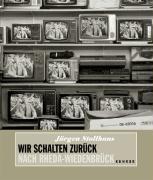 Cover: 9783868280173 | Jürgen Stollhans: Wir schalten zurück nach Rheda-Wiedenbrück | Buergel