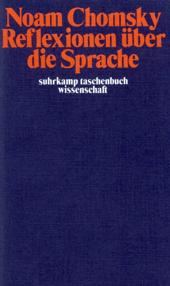 Cover: 9783518277850 | Reflexionen über die Sprache | Noam Chomsky | Taschenbuch | Suhrkamp