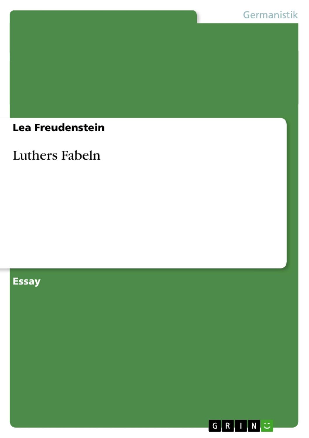 Cover: 9783656678861 | Luthers Fabeln | Lea Freudenstein | Taschenbuch | Booklet | 8 S.