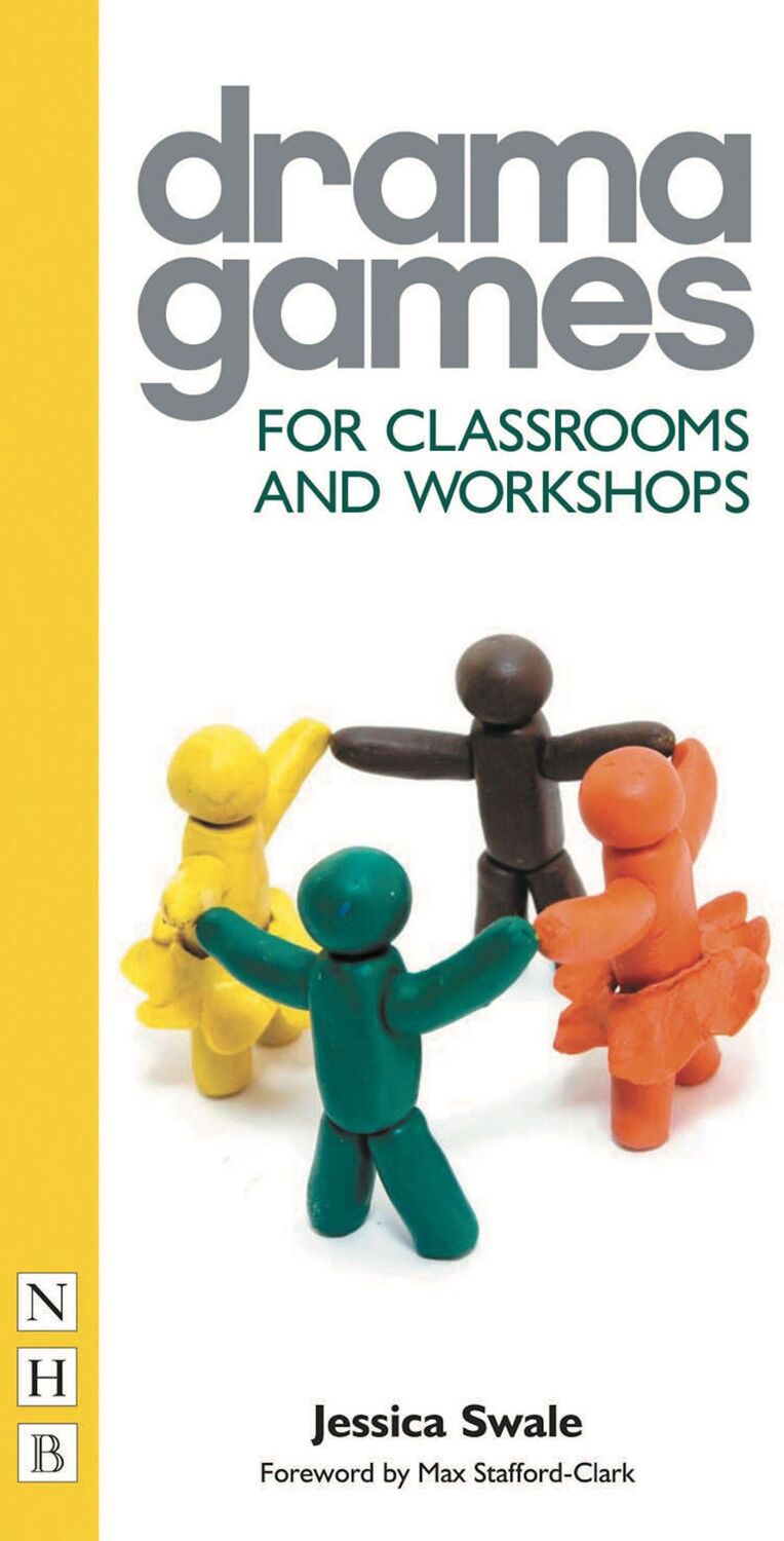 Cover: 9781848420106 | Drama Games: For Classrooms and Workshops | Jessica Swale | Buch