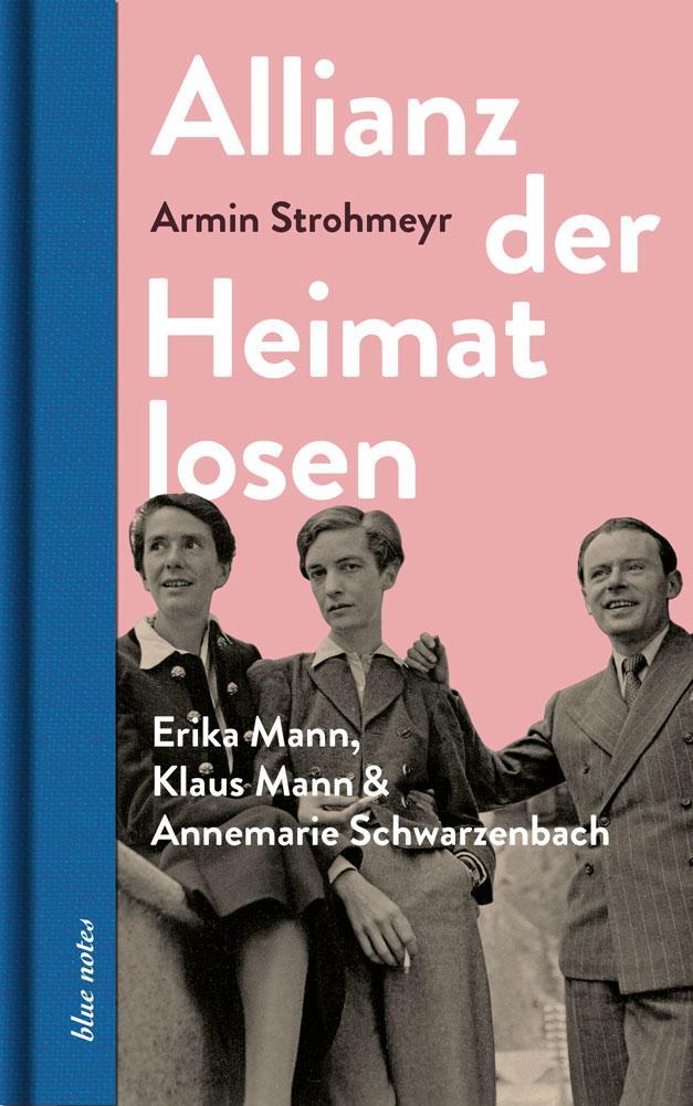 Cover: 9783869153063 | Allianz der Heimatlosen | Armin Strohmeyr | Buch | blue notes | 144 S.