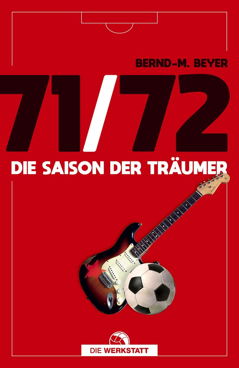 Cover: 9783730705407 | 71/72 | Die Saison der Träumer | Bernd-M. Beyer | Buch | 352 S. | 2021