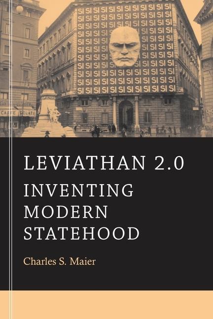 Cover: 9780674281325 | Leviathan 2.0 | Inventing Modern Statehood | Charles S Maier | Buch