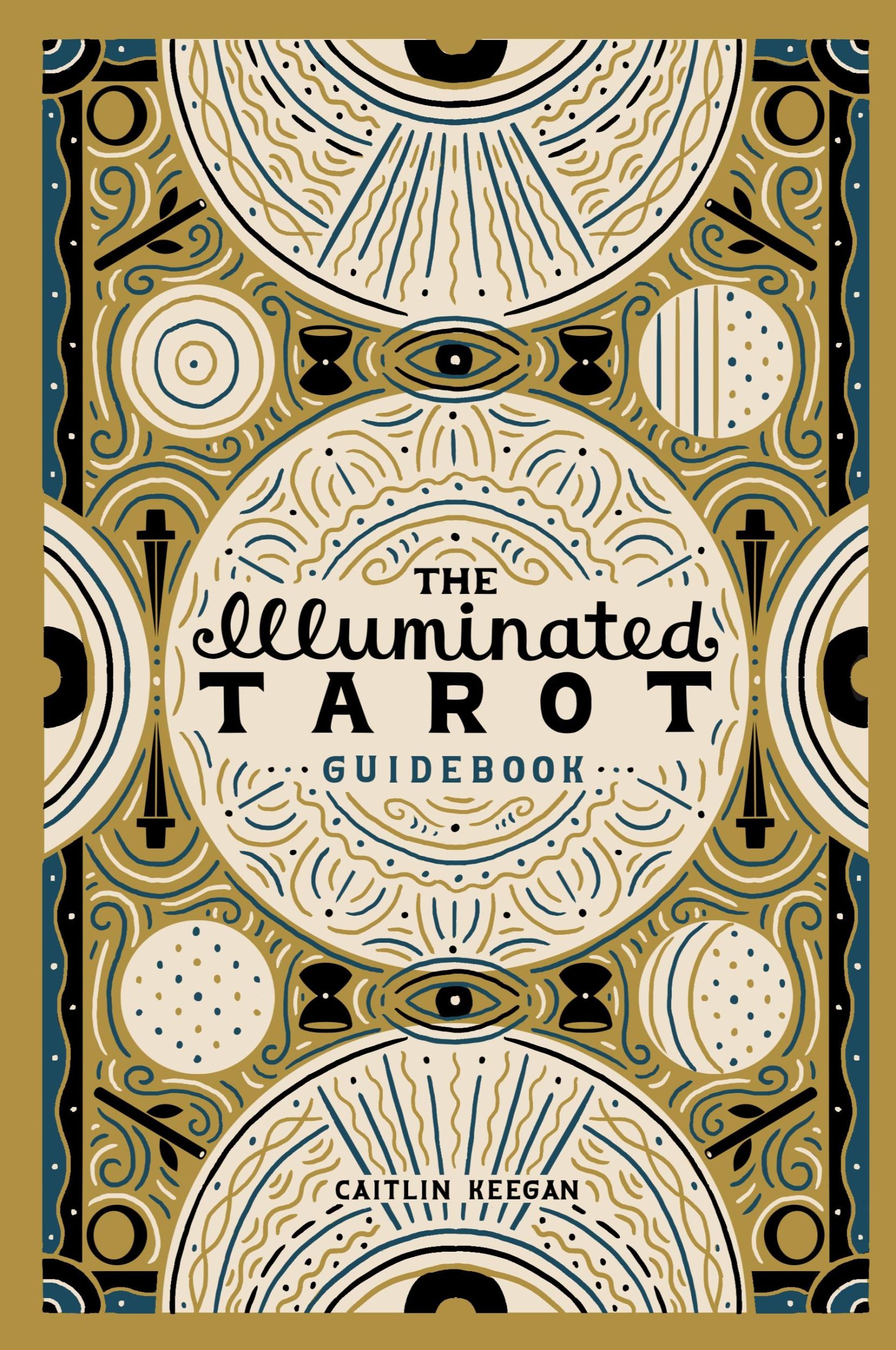 Cover: 9781667105284 | The Illuminated Tarot Guidebook | Caitlin Keegan | Taschenbuch | 2021