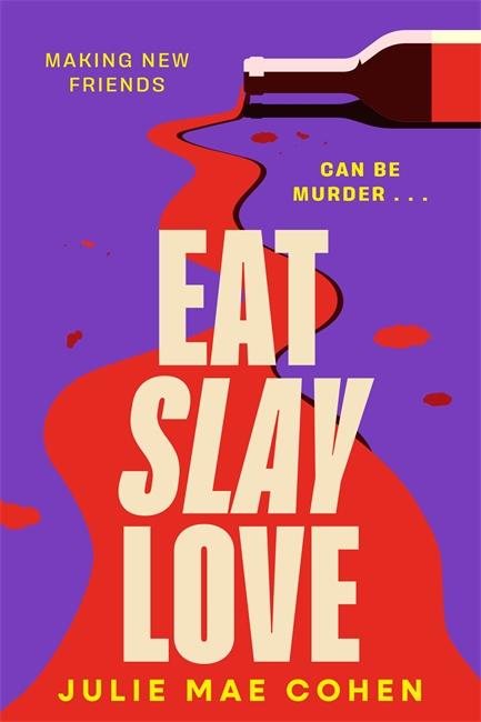 Cover: 9781804182970 | Eat Slay Love | Julie Mae Cohen | Buch | Englisch | 2024