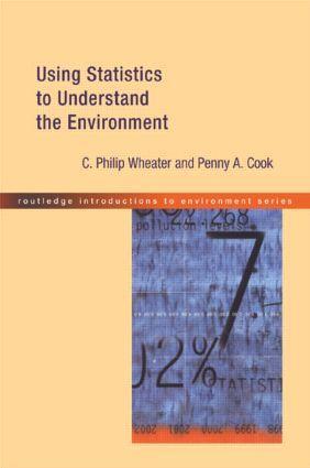 Cover: 9780415198882 | Using Statistics to Understand the Environment | P. Wheater (u. a.)