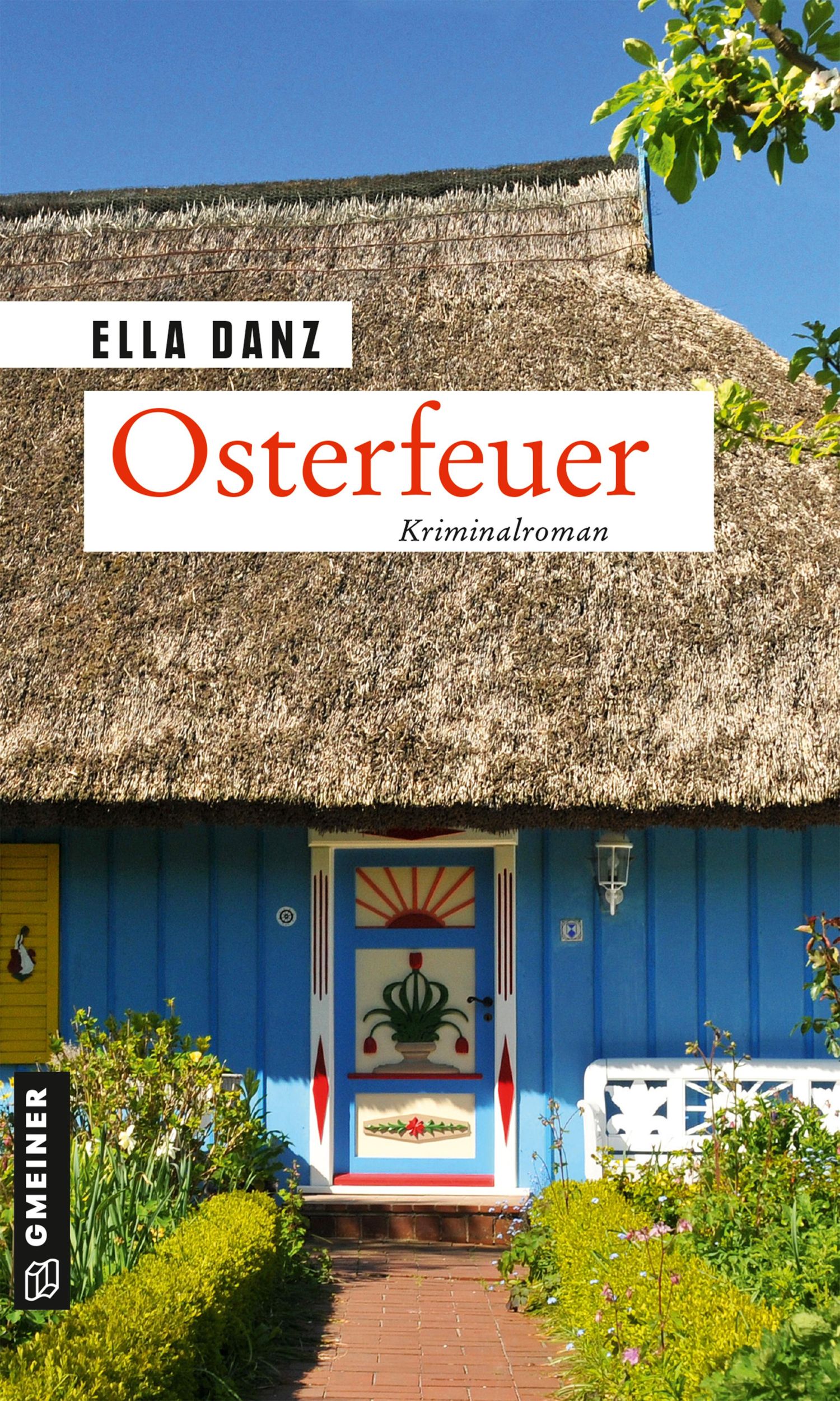 Cover: 9783839229224 | Osterfeuer | Kriminalroman | Ella Danz | Taschenbuch | 350 S. | 2021