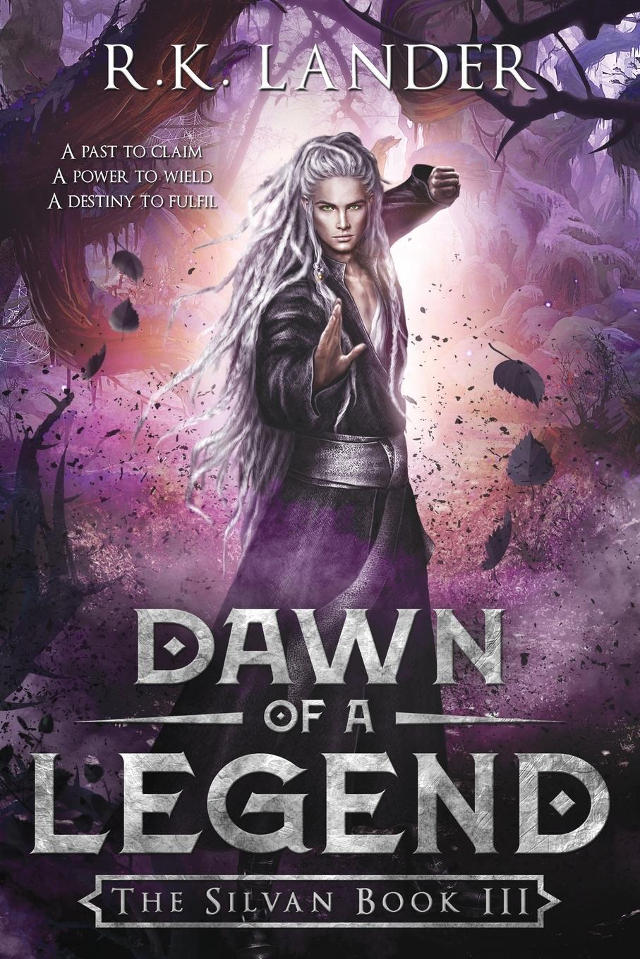 Cover: 9788409131617 | DAWN OF A LEGEND | THE SILVAN BOOK III | R. K. Lander | Taschenbuch