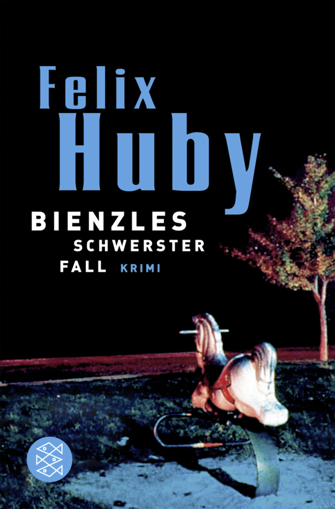 Cover: 9783596171347 | Bienzles schwerster Fall | Krimi. Originalausgabe | Felix Huby | Buch