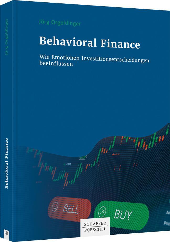 Cover: 9783791054483 | Behavioral Finance | Jörg Orgeldinger | Taschenbuch | 250 S. | Deutsch