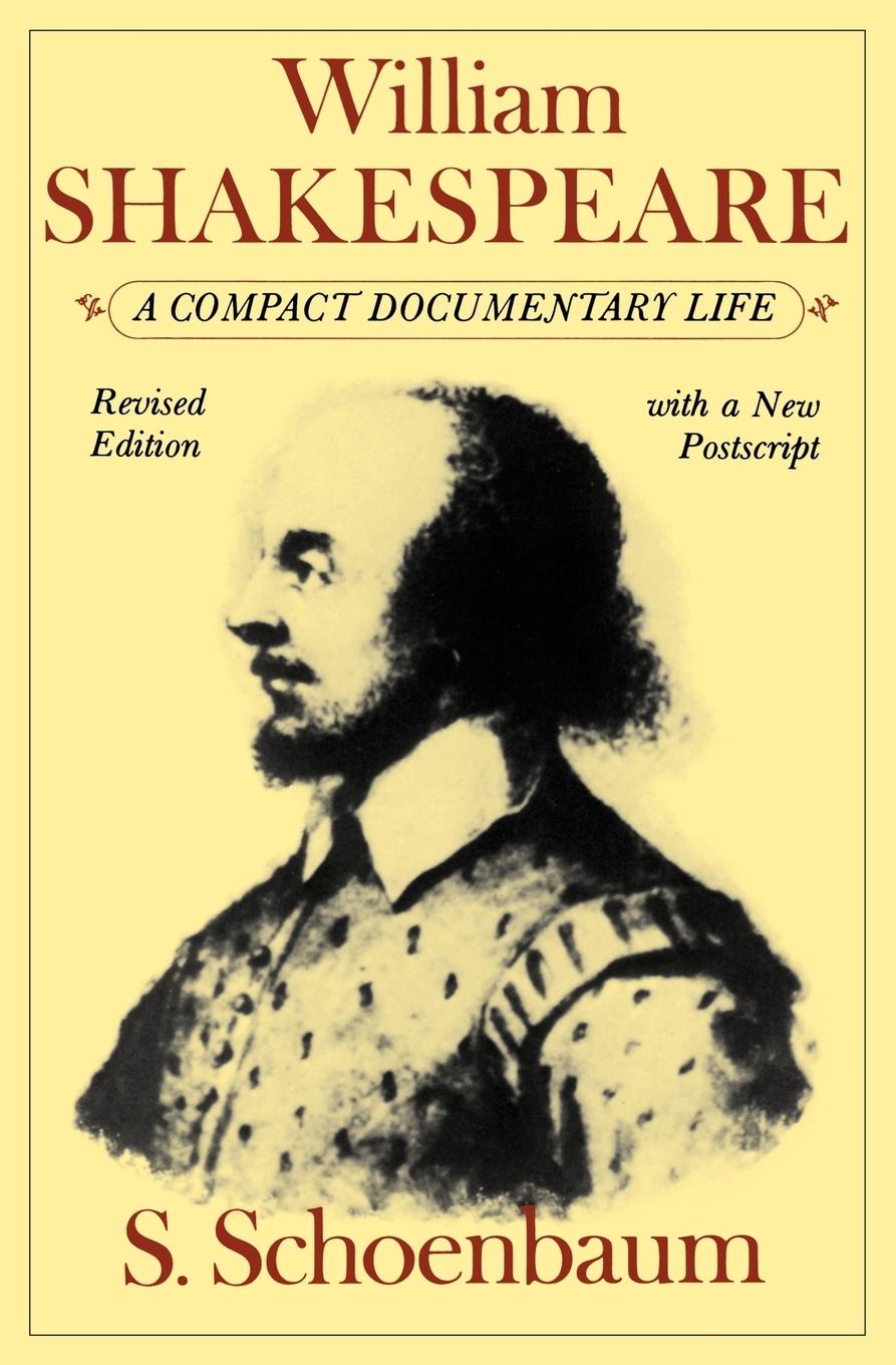 Cover: 9780195051612 | William Shakespeare | A Compact Documentary Life | S. Schoenbaum