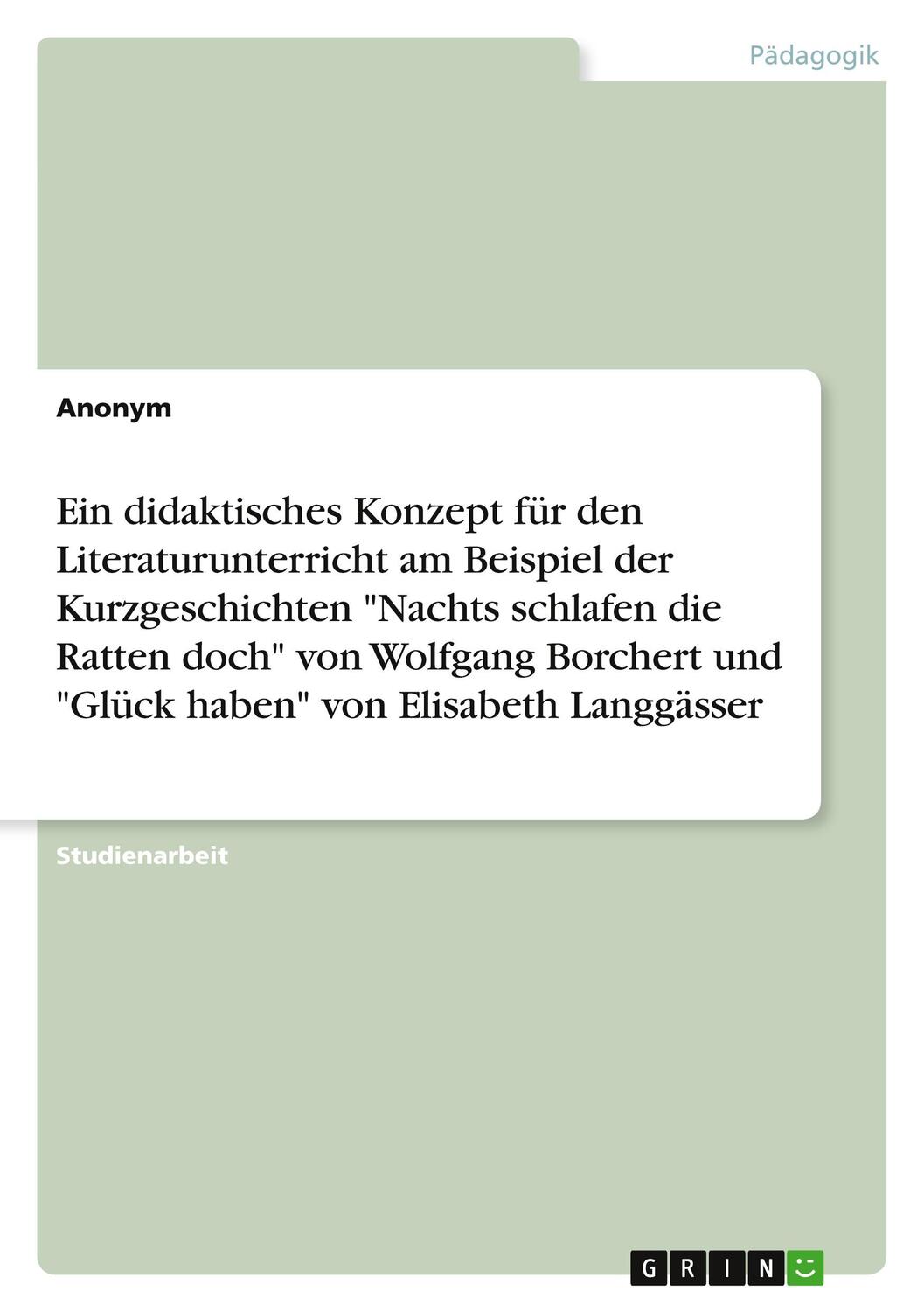 Cover: 9783346159038 | Ein didaktisches Konzept für den Literaturunterricht am Beispiel...