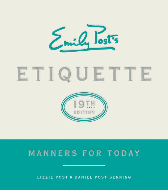 Cover: 9780062439253 | Emily Post's Etiquette, 19th Edition | Manners for Today | Buch | 2017