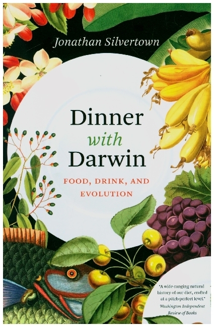 Cover: 9780226760094 | Dinner with Darwin | Food, Drink, and Evolution | Jonathan Silvertown