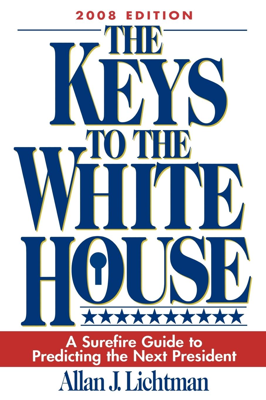 Cover: 9780742562707 | The Keys to the White House | Allan Lichtman | Taschenbuch | Englisch