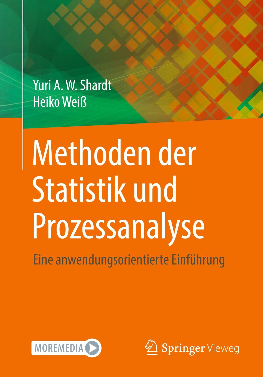 Cover: 9783662616253 | Methoden der Statistik und Prozessanalyse | Heiko Weiß (u. a.) | Buch