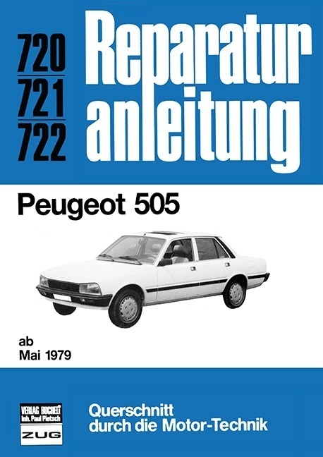 Cover: 9783716816288 | Peugeot 505 ab Mai 1979 | Taschenbuch | 185 S. | Deutsch | 2016