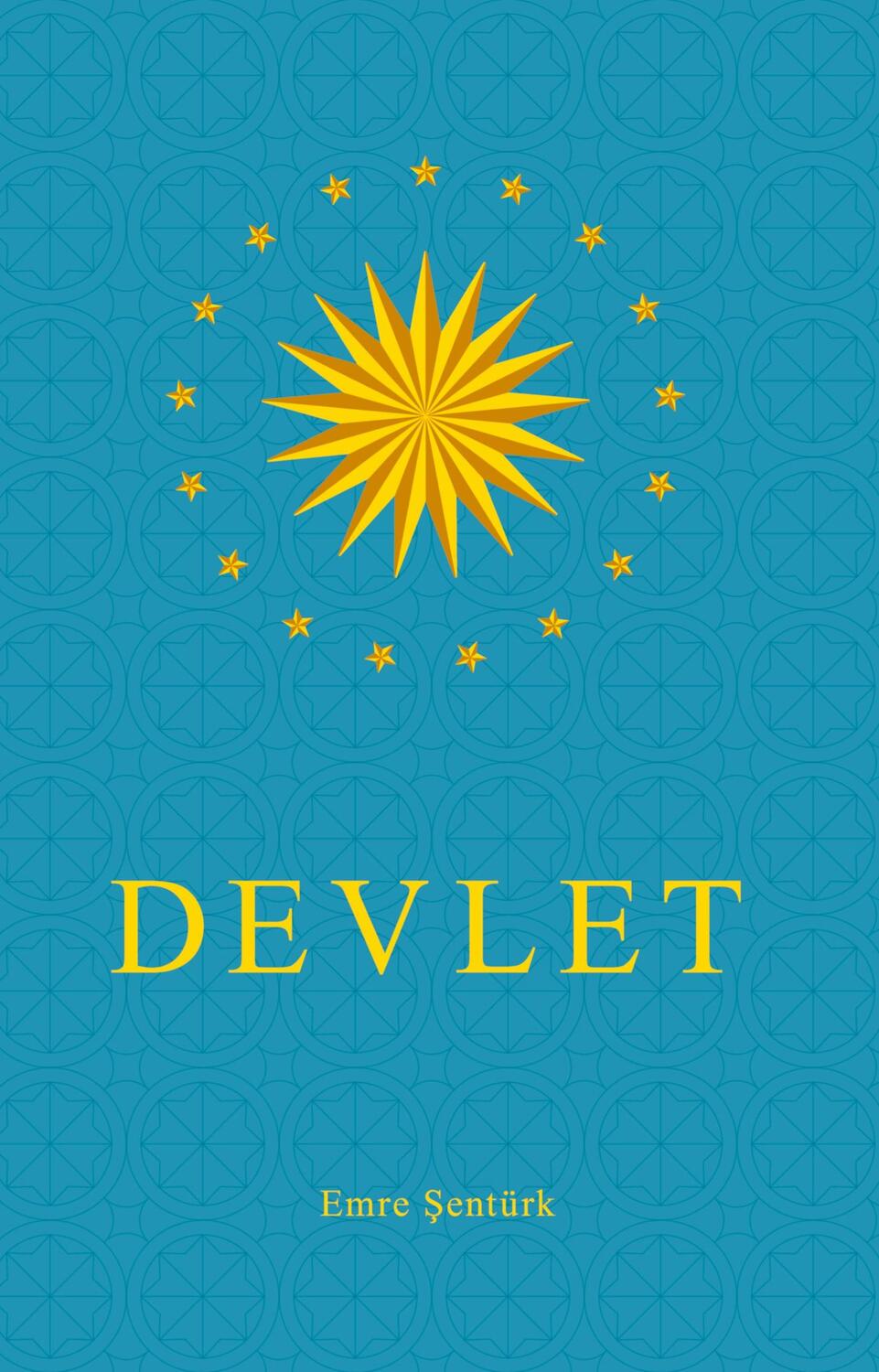 Cover: 9783347733329 | Devlet | The New State | Emre ¿Entürk | Buch | Englisch | 2022