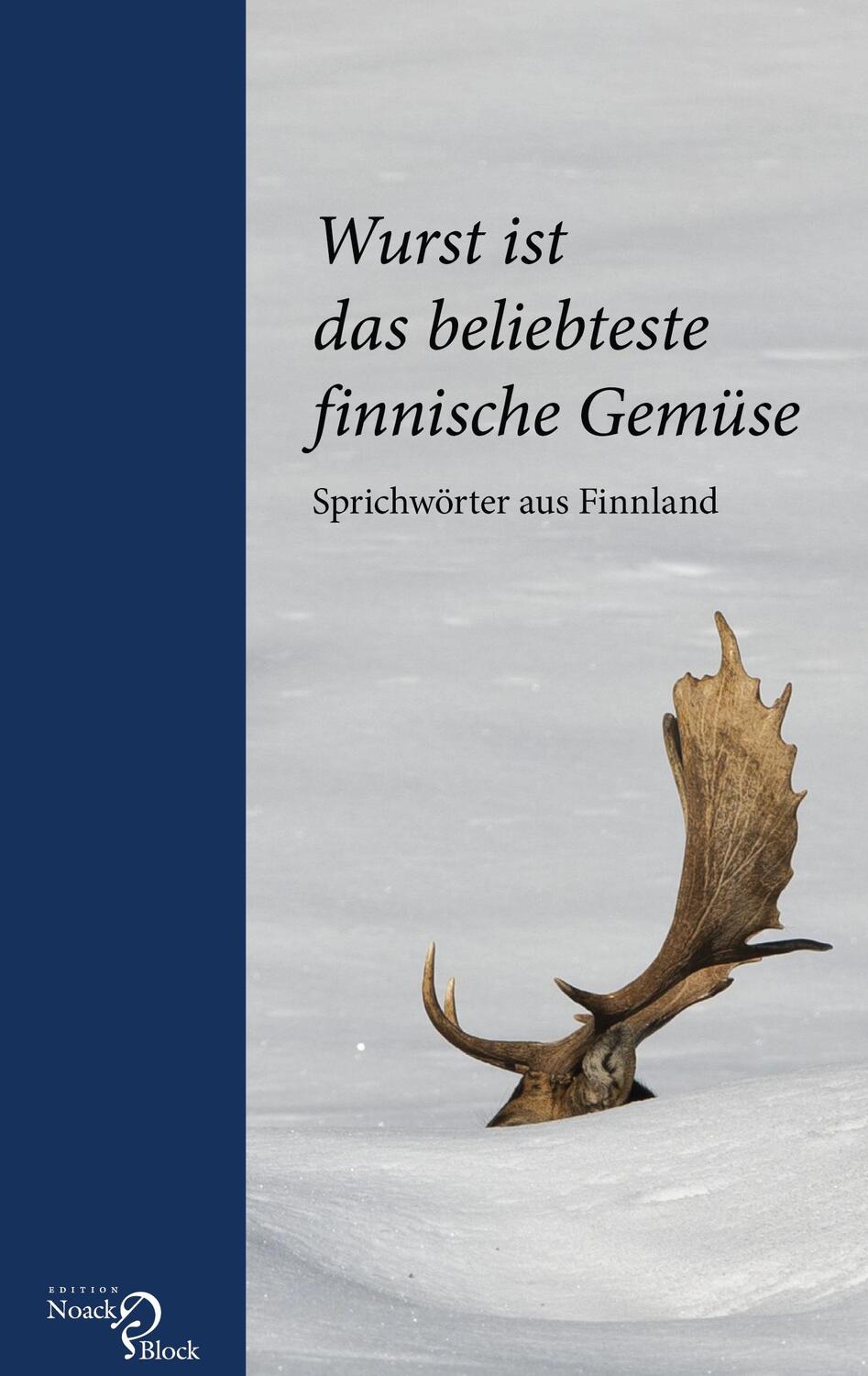 Cover: 9783868130232 | Wurst ist das beliebteste finnische Gemüse | Sprichwörter aus Finnland